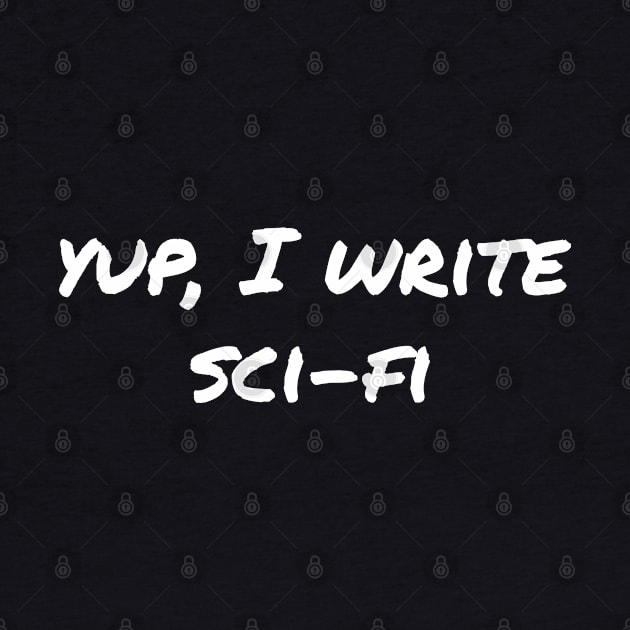 Yup, I write sci-fi by EpicEndeavours